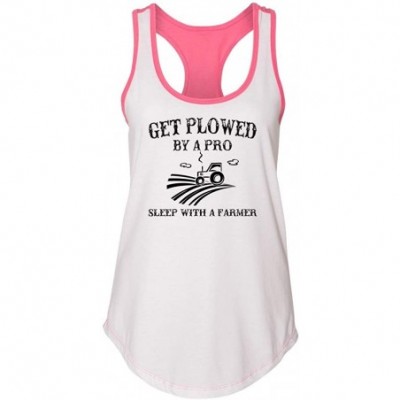 Tops Ladies Plowed by A Pro Sleep with A Farmer Racerback - White/Hot Pink - C618YG2WGRN