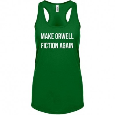 Camisoles & Tanks Make Orwell Fiction Again Womens Racerback Tank Top - Kelly Green - CD18SUZGEX5