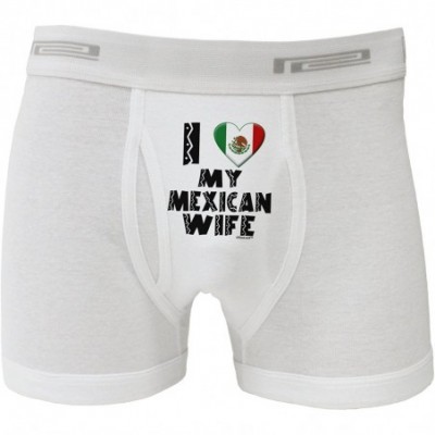 Boxer Briefs I Heart My Mexican Wife Boxer Briefs - White - CR11WO1B90Z