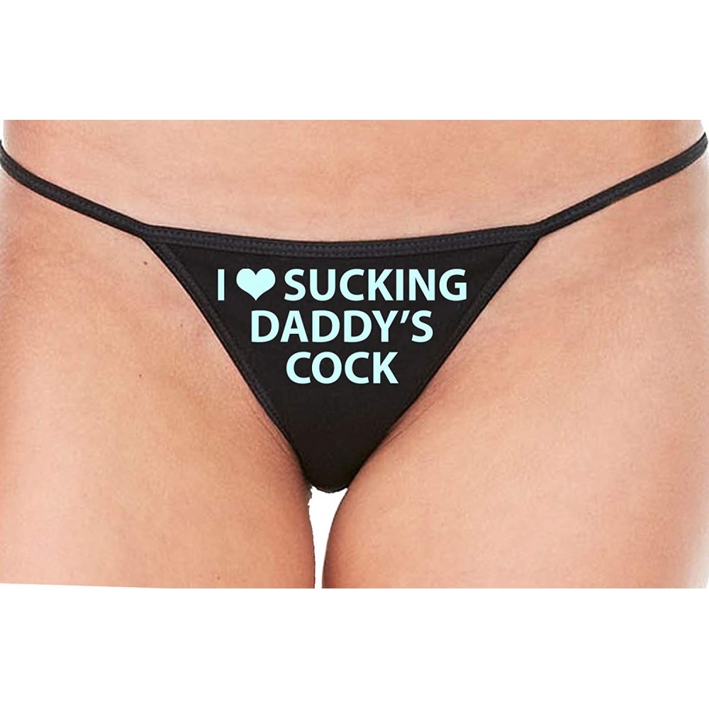 Panties I Love Sucking Daddys Cock DDLG Oral Black String Thong Panty - Baby Blue - CQ195GSLTQU