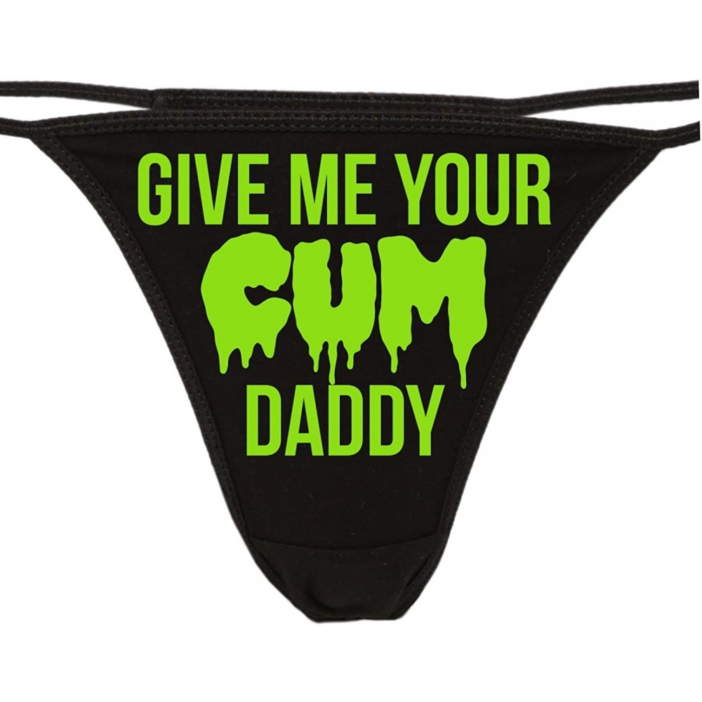 Panties Give Me Your Cum Daddy Thong Panties - DDLG CGL BDSM Underwear for Your Baby cumslut - Lime Green - CX187HUWT83