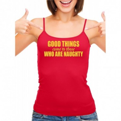 Camisoles & Tanks Good Things Come to Those Who Naughty Red Camisole Tank Top - Yellow - CS197R98Q6X