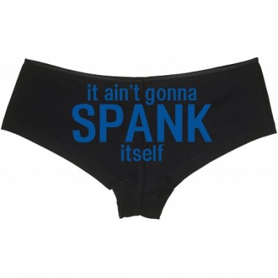 Panties It Ain't Gonna Spank Itself Boy Short Panties - It Aint Gonna Spank Boyshort Underwear - Royal Blue - CC187DLIEYI