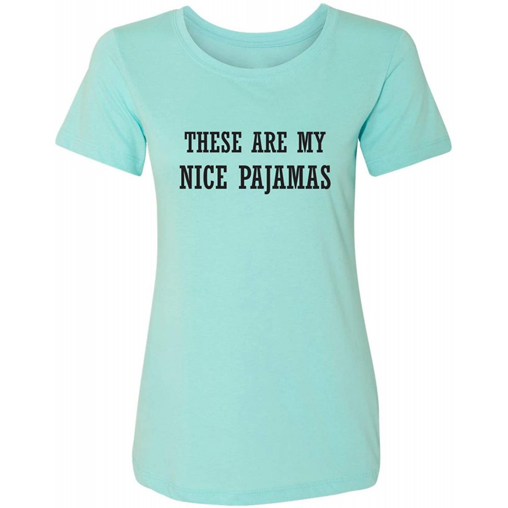 Tops These are My Nice Pajamas Womens Crewneck tee - Cancun Blue - CA190AQGMEY