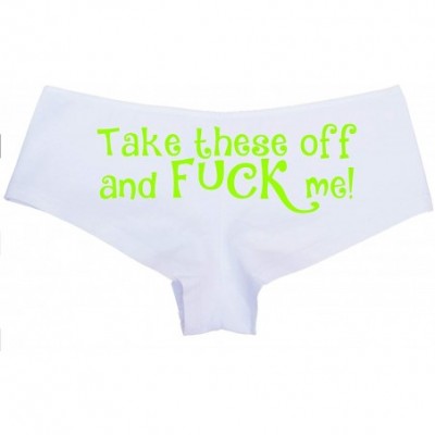 Panties Take These Off and Fuck Me Sexy Slutty Underwear White Panties - Lime Green - CC18M277W9O