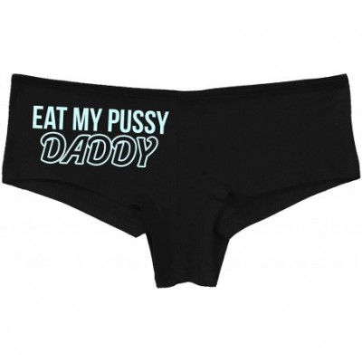 Panties Eat My Pussy Daddy Oral Sex Lick Me Black Boyshort Underwear - Baby Blue - CA1959ELROR