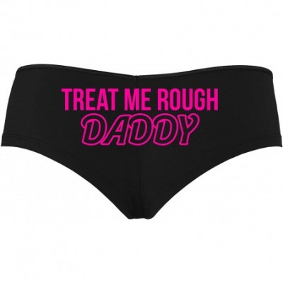 Panties Treat Me Rough Daddy Spank Dominate Black Boyshort Panties - Hot Pink - CY195ZZ68C3