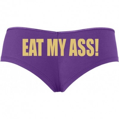 Panties Eat My Ass Oral Anal Slut Boyshort Panties Underwear - Sand - C618SQI3UX7