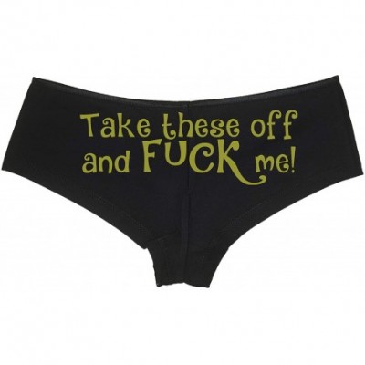 Panties Take These Off and Fuck Me Sexy Slutty Underwear Black Panties - Gold - C018LQSNKZZ