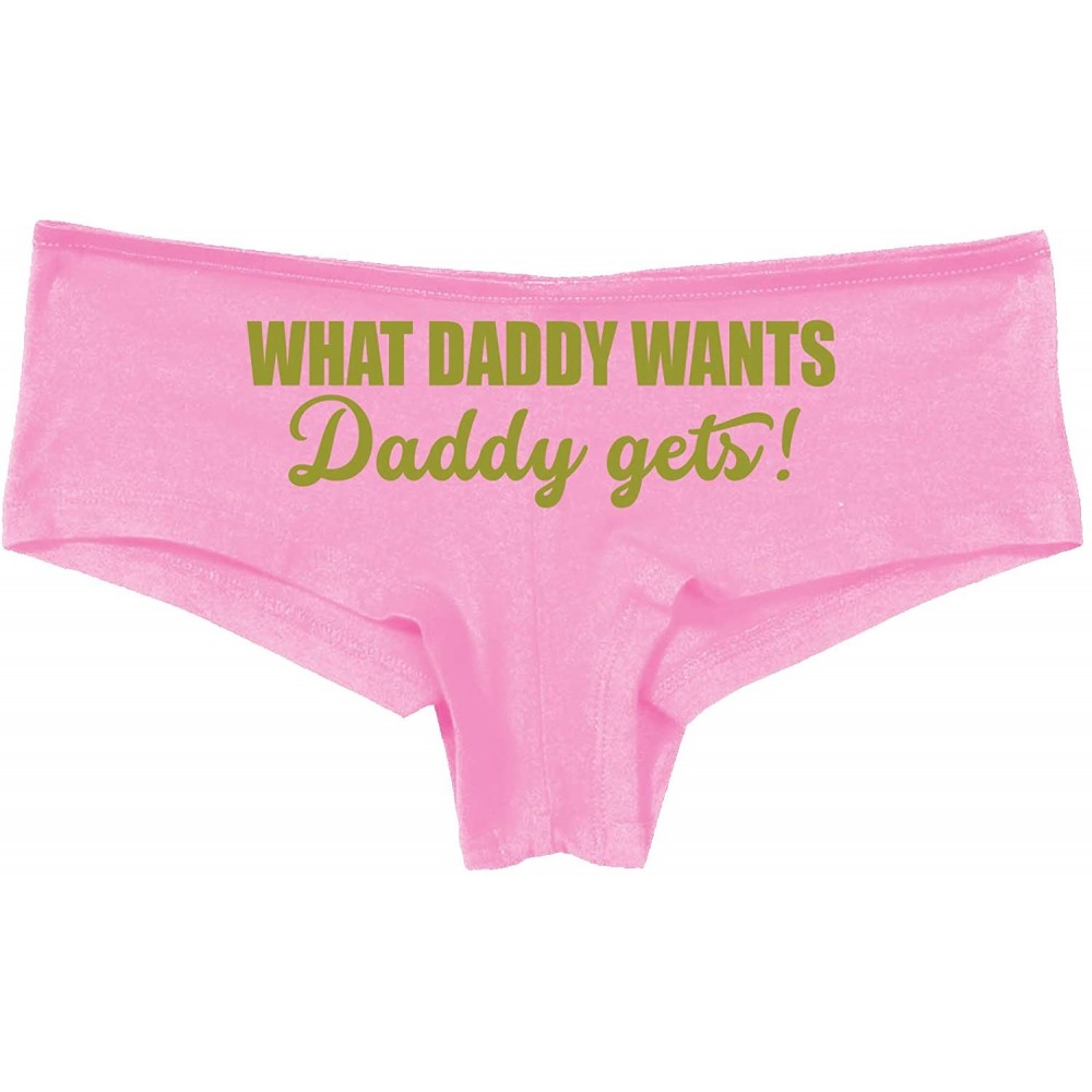 Panties What Daddy Wants Daddy Gets Everything Pink Boyshort Panties - Gold - C5195GTCLR2